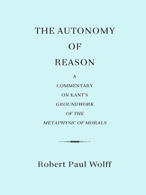 cover image of The Autonomy of Reason